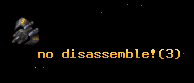 no disassemble!