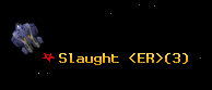 Slaught <ER>