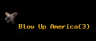 Blow Up America