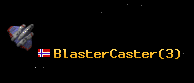 BlasterCaster