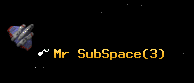Mr SubSpace