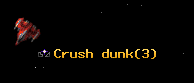 Crush dunk