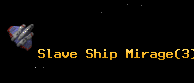 Slave Ship Mirage