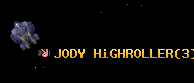 JODY HiGHROLLER