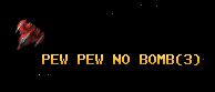 PEW PEW NO BOMB