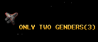 ONLY TWO GENDERS