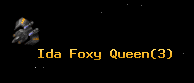 Ida Foxy Queen