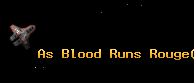 As Blood Runs Rouge