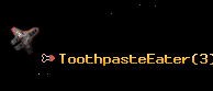 ToothpasteEater