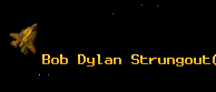 Bob Dylan Strungout
