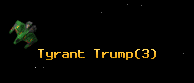 Tyrant Trump