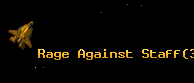 Rage Against Staff