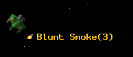 Blunt Smoke