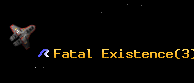 Fatal Existence
