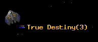 True Destiny
