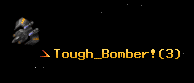 Tough_Bomber!