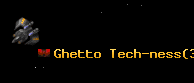 Ghetto Tech-ness