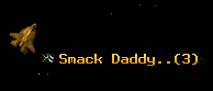 Smack Daddy..
