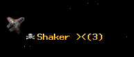 Shaker ><