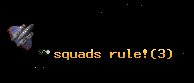 squads rule!