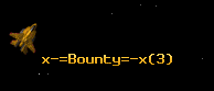 x-=Bounty=-x
