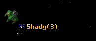 Shady