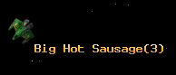Big Hot Sausage