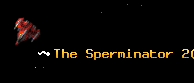 The Sperminator 2