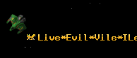 Live*Evil*Vile*ILev