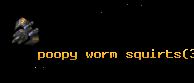 poopy worm squirts