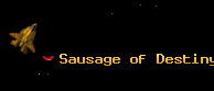 Sausage of Destiny