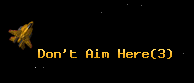 Don't Aim Here