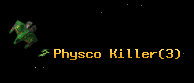 Physco Killer