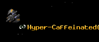 Hyper-Caffeinated