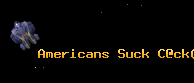 Americans Suck C@ck
