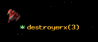 destroyerx