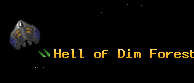 Hell of Dim Forest