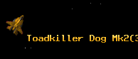 Toadkiller Dog Mk2