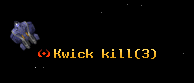 Kwick kill