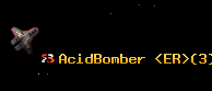 AcidBomber <ER>