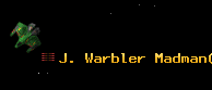J. Warbler Madman