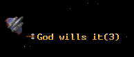 God wills it