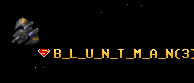 B_L_U_N_T_M_A_N