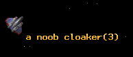a noob cloaker