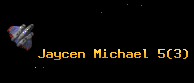 Jaycen Michael 5