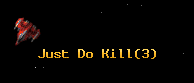 Just Do Kill