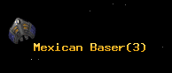 Mexican Baser