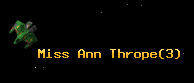 Miss Ann Thrope