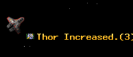Thor Increased.