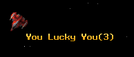 You Lucky You
